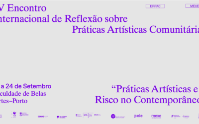 IV Encontro Internacional de Reflexão Sobre Práticas Artísticas Comunitárias